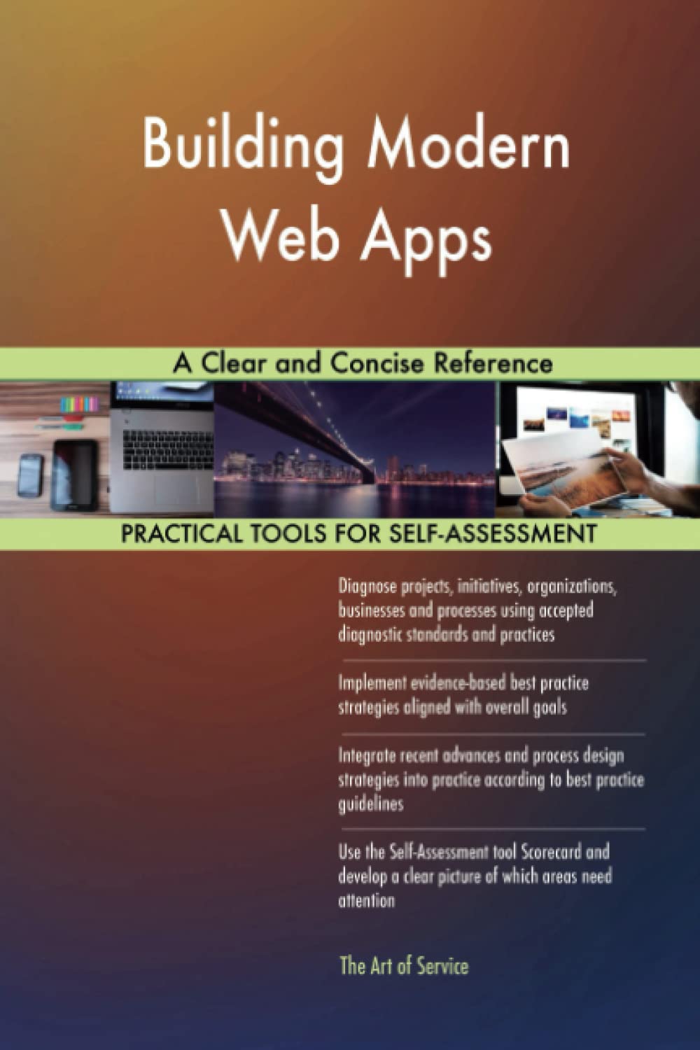 Building Modern Web Apps A Clear and Concise Reference: Gerardus ...