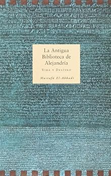 Paperback La antigua Biblioteca de Alejandria Book