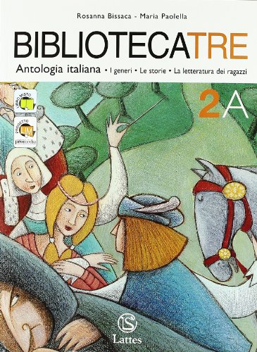9788880423645 Bibliotecatre. Volume 2A-2B. Con materiale portfolio. Per la Scuola media