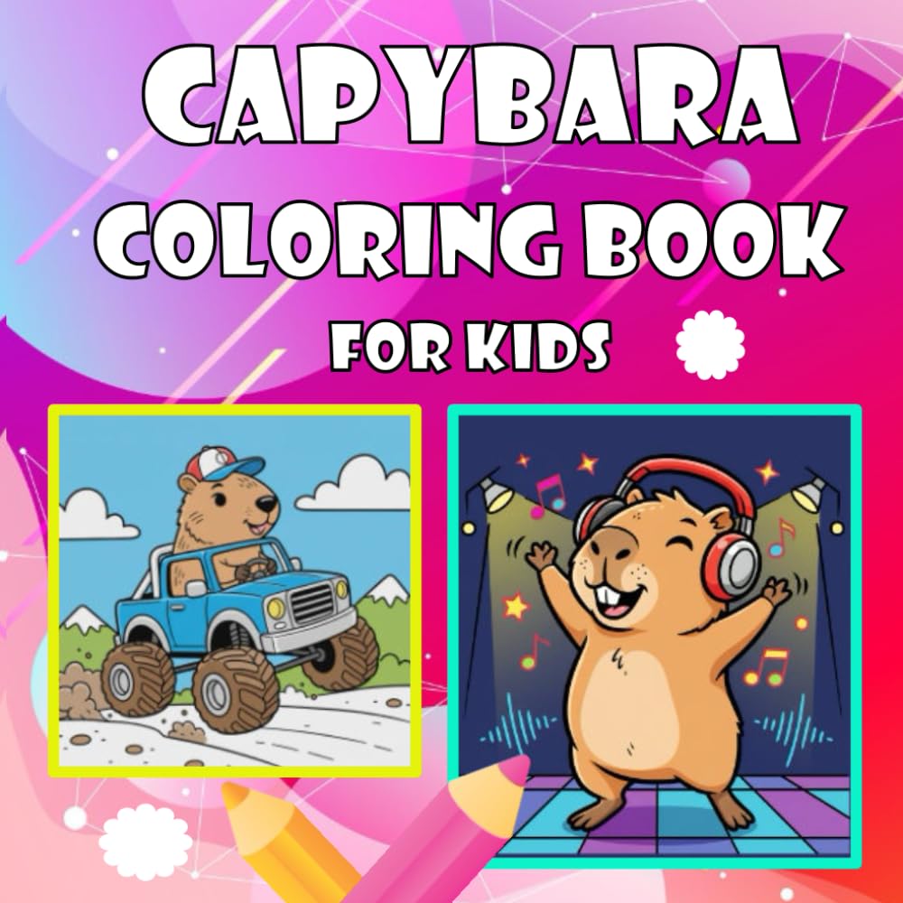 Capybara Coloring Book is for Kids: Discover 40 Amazing Details About the Incredibly Capybaras for Adults Easy and Bold Fun Boys and Girls Gifts for Kids simple Stress Relief and Relaxation
