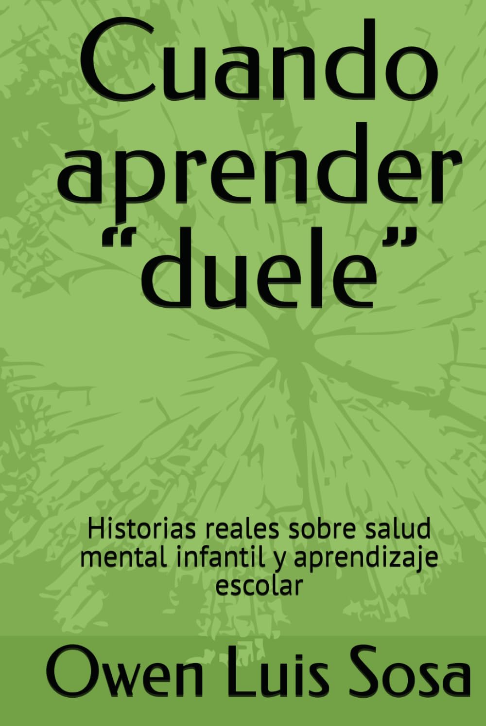 Cuando aprender “duele”: Historias reales sobre salud mental infantil y aprendizaje escolar