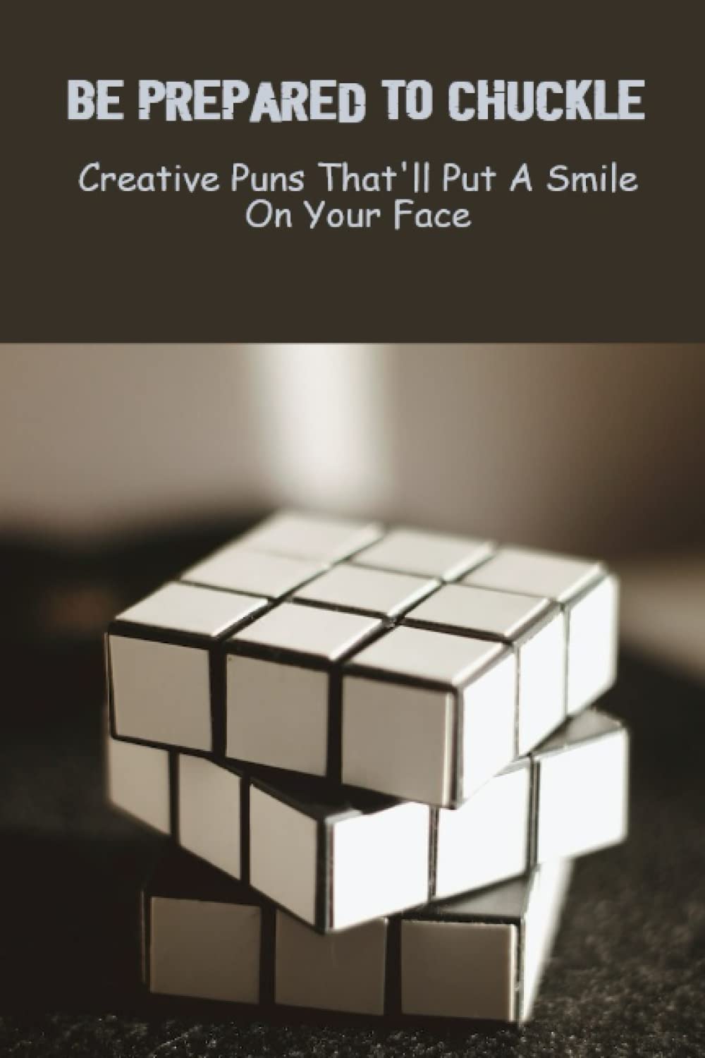 Be Prepared To Chuckle: Creative Puns That'll Put A Smile On Your Face