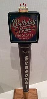 Spoetzl Brewery Shiner Chocolate Stout Seasonal Birthday Beer Tap Handle