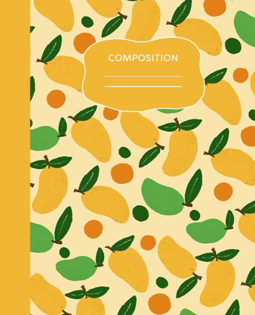 Mango Medley Composition Notebook: Yellow and Green Mangoes, 7.5x9.5" 200 College Ruled Pages