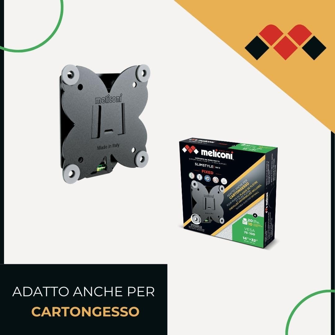 Meliconi Slimstyle Plus 100 S, Supporto TV a Parete Fisso, Adatto anche per Cartongesso, per TV da 14" a 32", Vesa 75-100, Prodotto in Italia