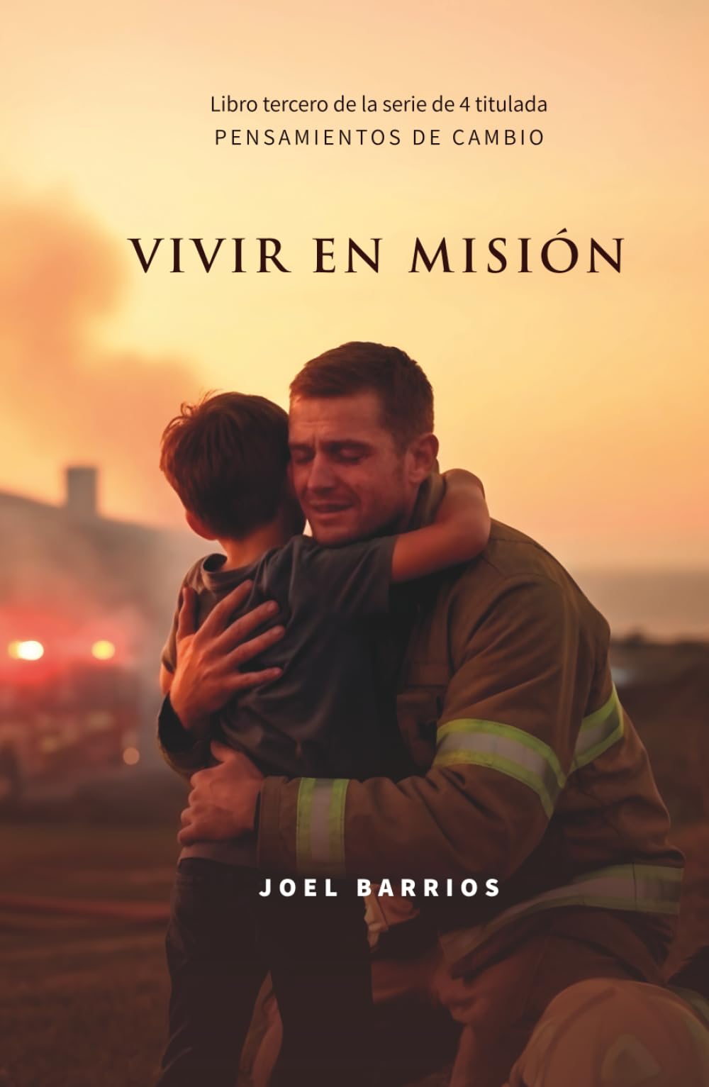 Vivir en misión (PENSAMIENTOS DE CAMBIO)