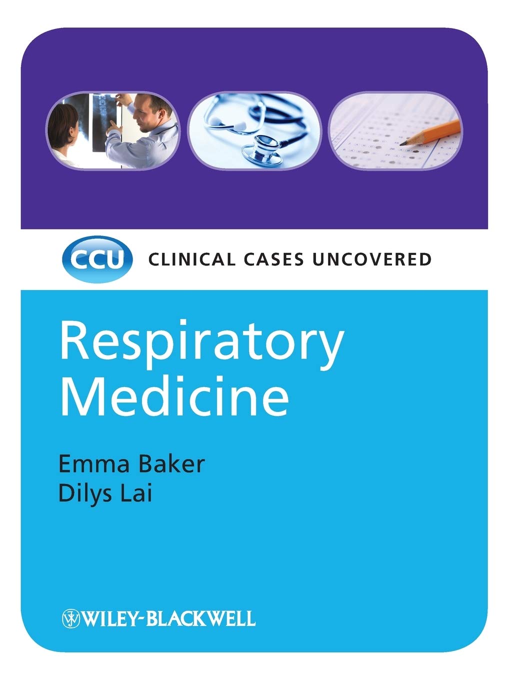 Respiratory Medicine: Clinical Cases Uncovered,Emma Baker