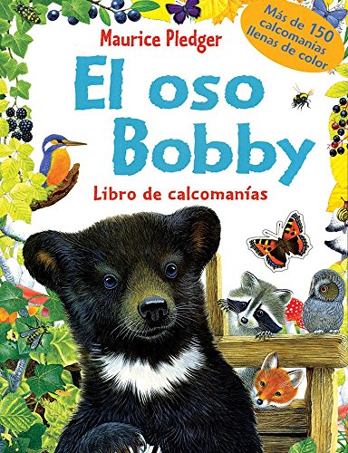 El Oso Bobby / Bobby Bear (Spanish Edition) [Spanish] 6076180374 Book Cover