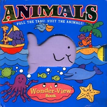 Board book Animals: Pull the Tab Visit the Animals (A Wonder-View Book) Book