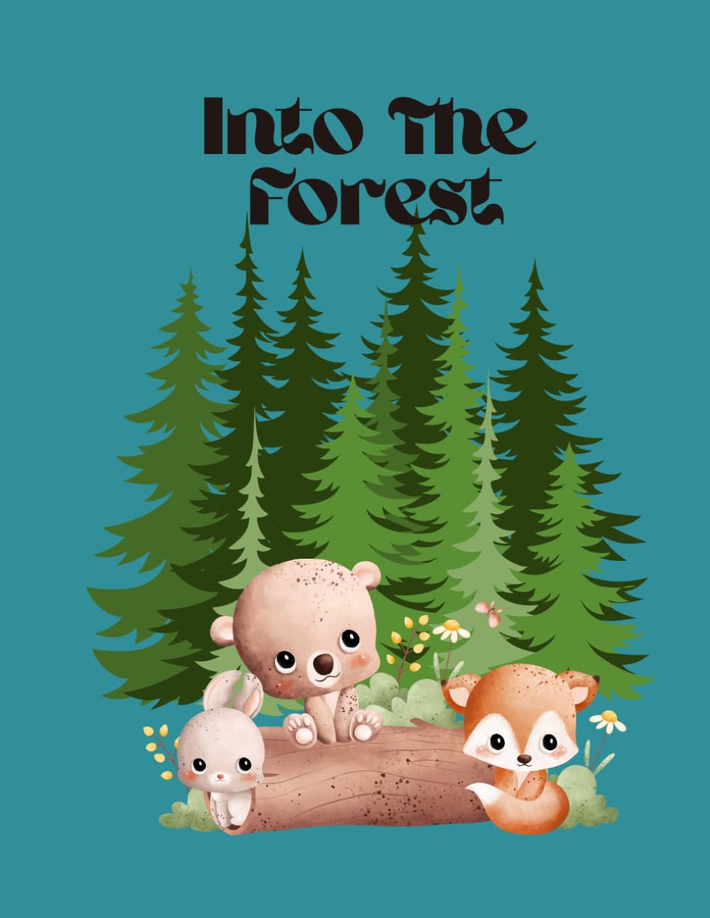 Into The Forest: Adorable Forest Animals, Nature Scenes, Enchanted Forest, Woodland Magic, 60 Unique Designs, 8.5 x 11 inches