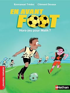 En avant foot 2/Hors-jeu pour Malik?
