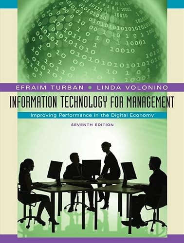 Information Technology for Management: Improving Performance in the Digital Economy