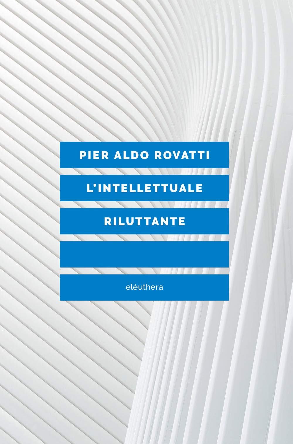 L'intellettuale Riluttante - 4
