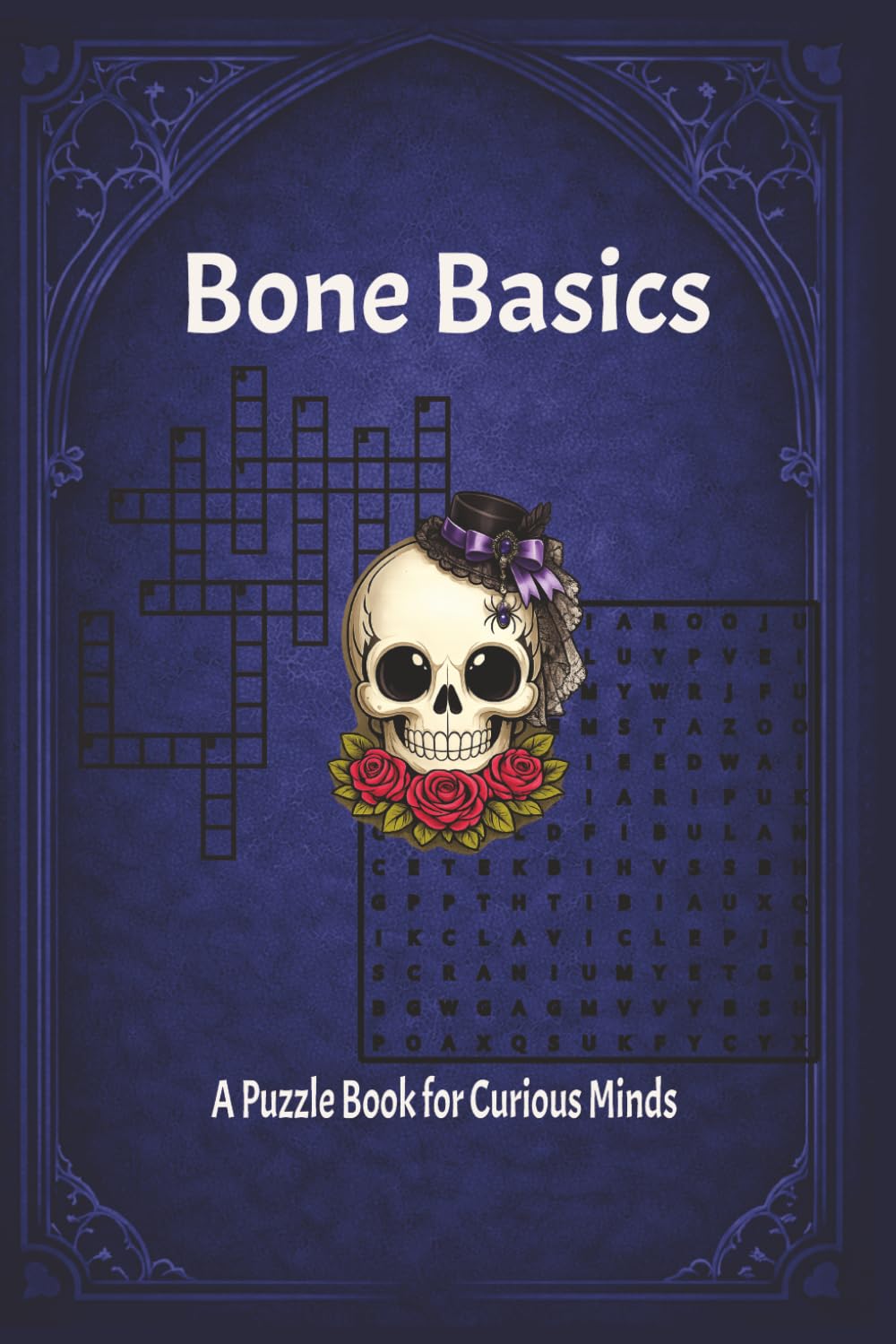 Bone Basics: A Puzzle Book for Curious Minds