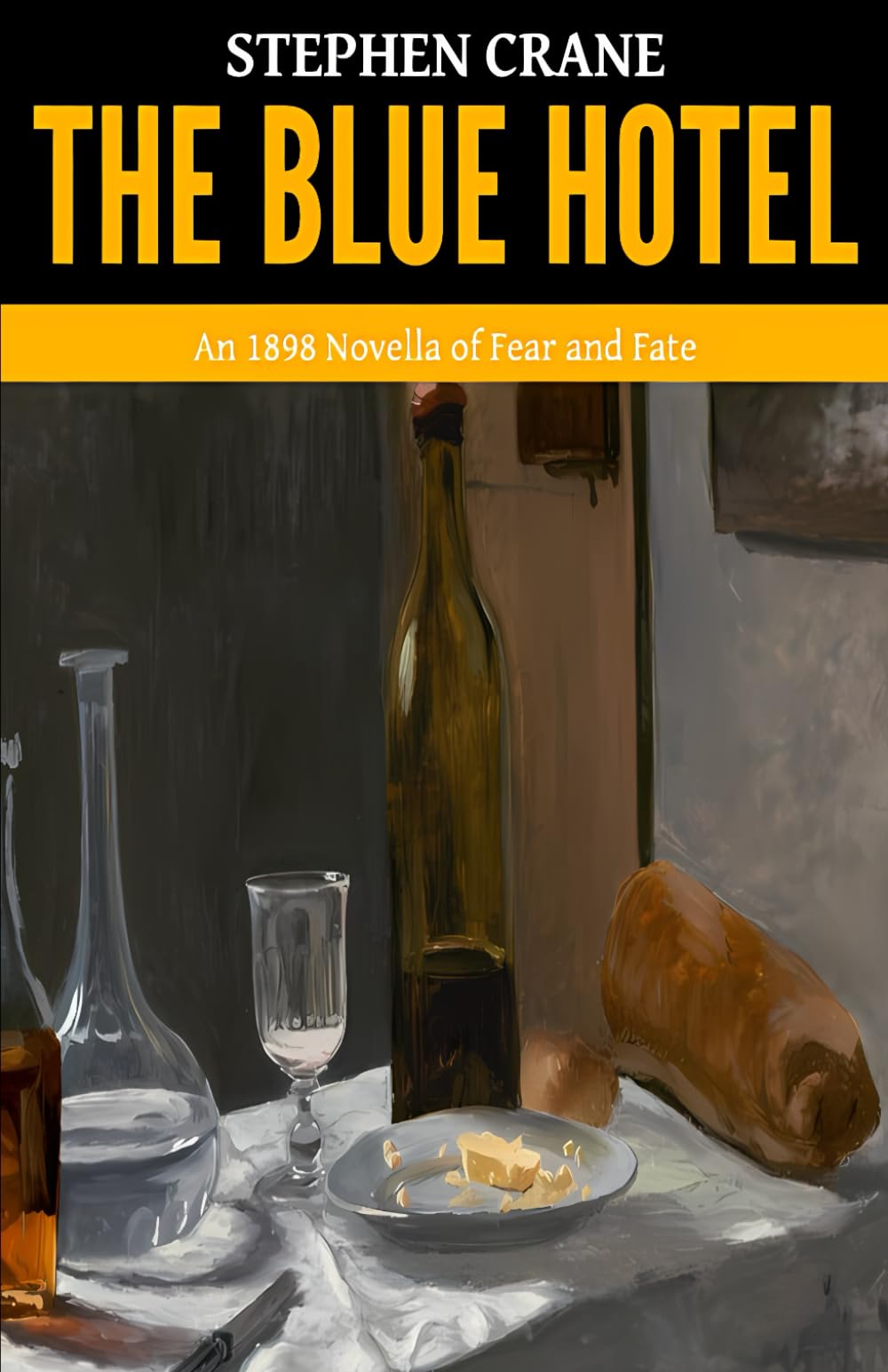 The Blue Hotel — ’An 1898 Novella of Fear and Fate‘