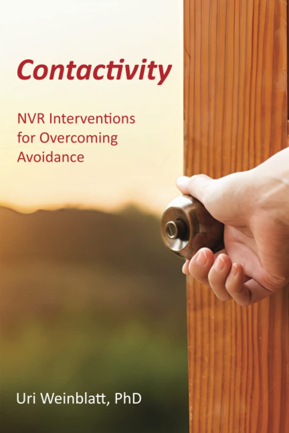 Contactivity: Advanced NVR Interventions for Overcoming Avoidance