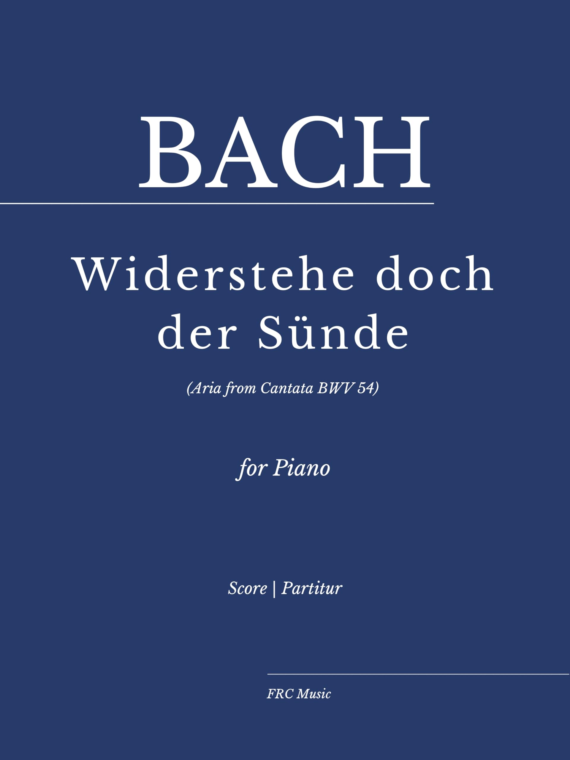 Bach: Widerstehe doch der Sünde: Aria from Cantata BWV 54 as played by Víkingur Ólafsson for Piano (Sheet Music)