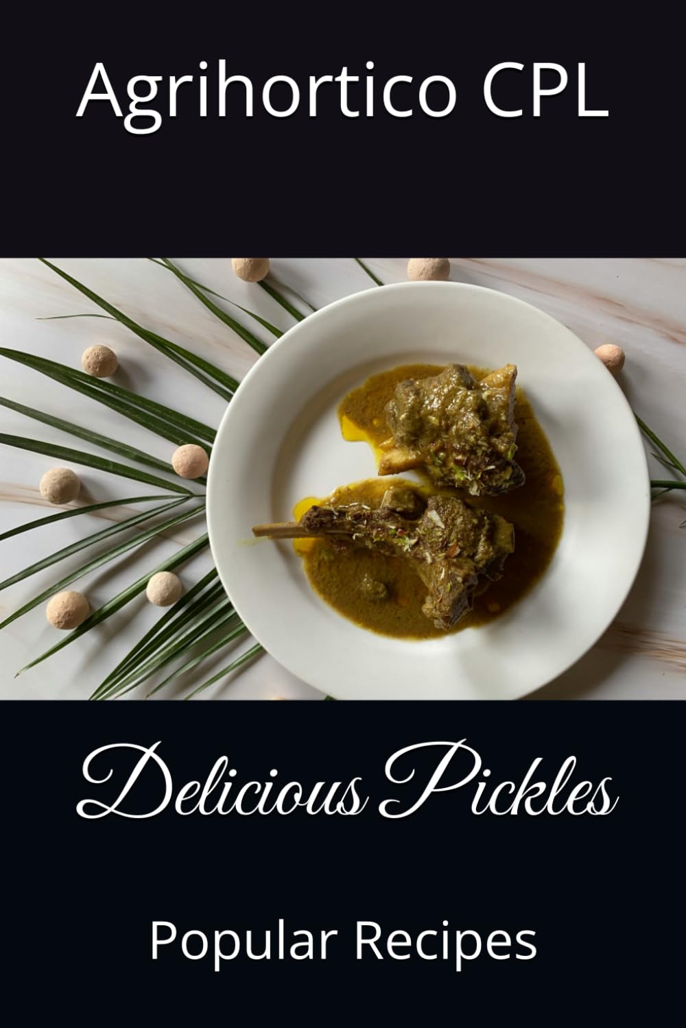 Delicious Pickles: Popular Recipes (Simple Food Science)