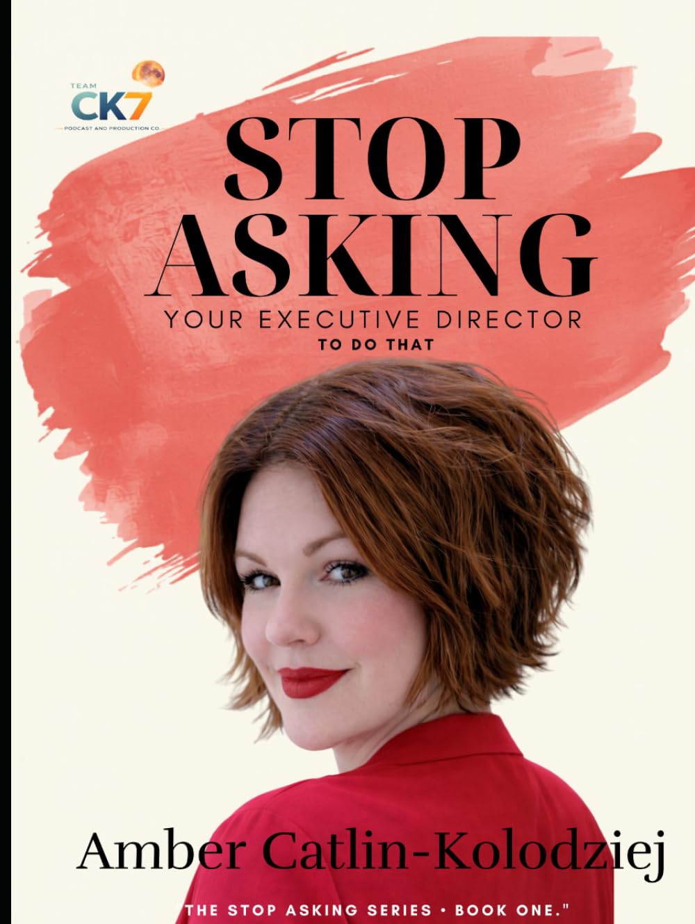 Stop Asking Your Executive Director To Do That (Stop Asking Series)