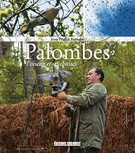 Download Palombes : L'oiseau et ses chasses PDF