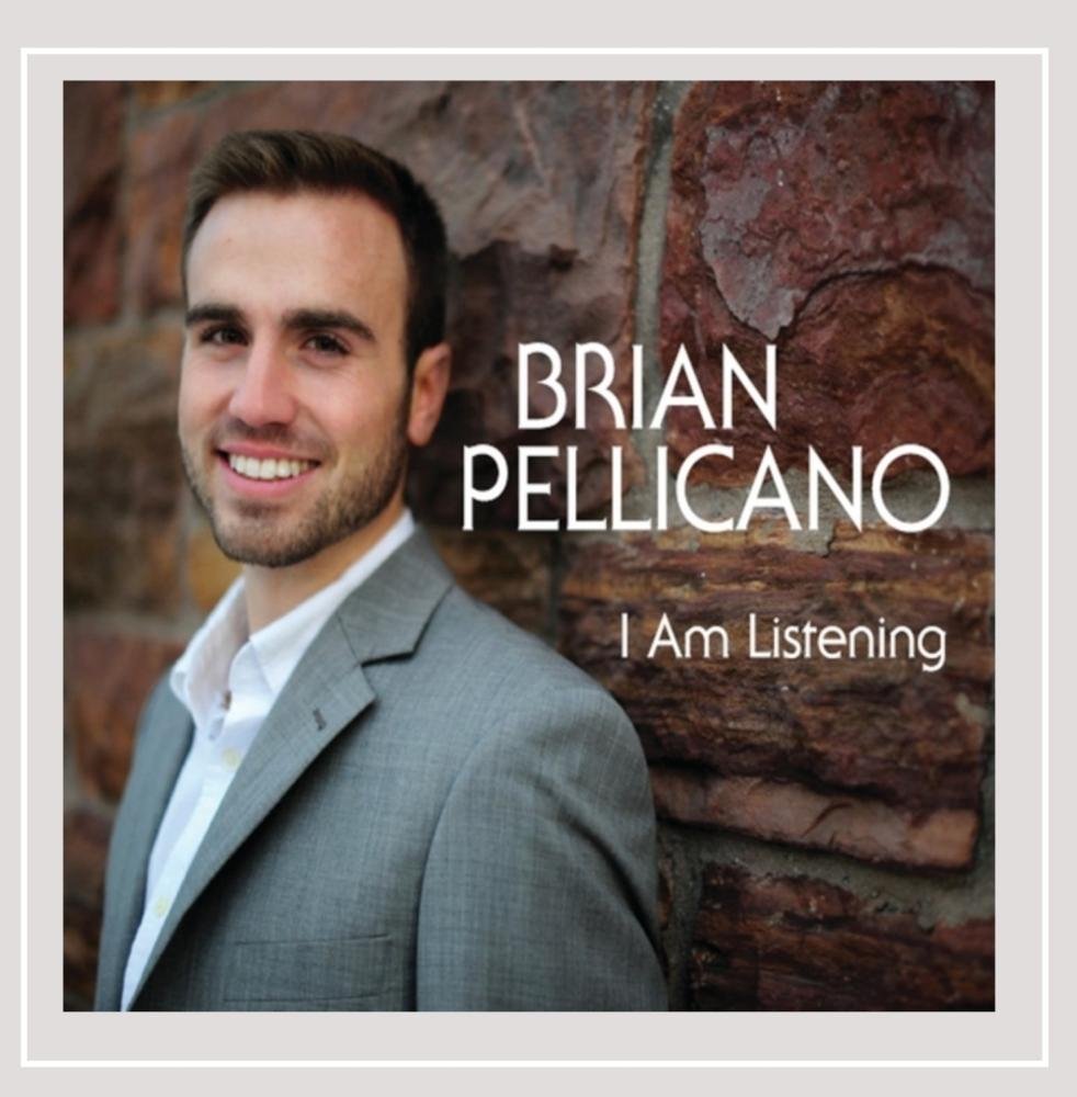 I Am Listening [Audio CD] Brian Pellicano
