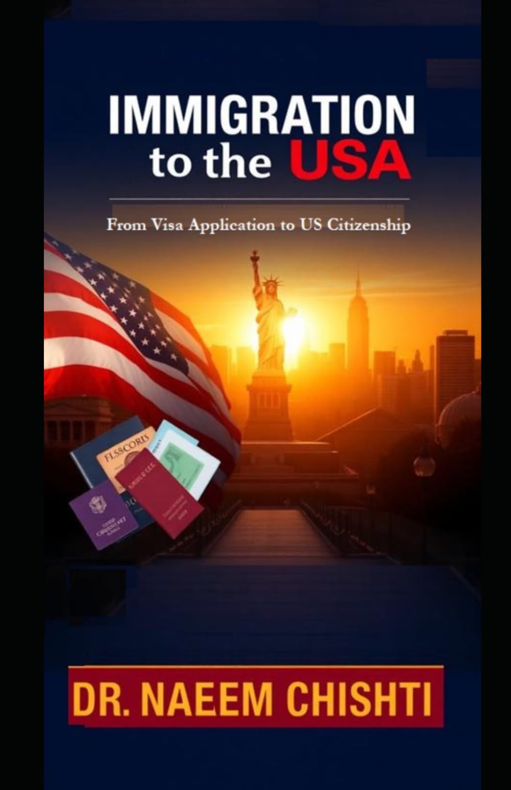 Immigration to the USA: From Visa Application to US Citizenship