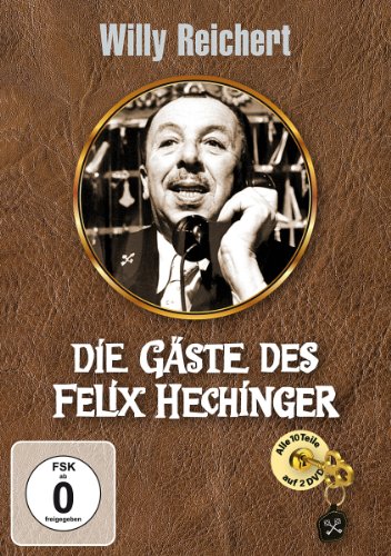 Willy Reichert - Die Gäste des Felix Hechinger [2