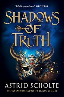 Shadows of Truth: League of Liars 2: Volume 2