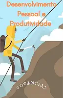 Desenvolvimento Pessoal e Produtividade