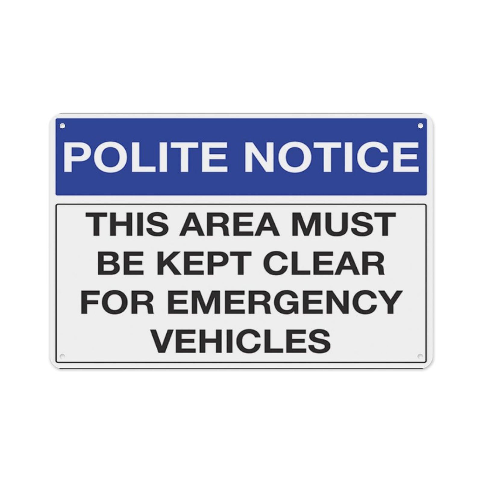 peiyeety Polite Notice - This Area Must Be Kept Clear For Emergency Vehicles Aluminum Tin Warning Signs For Home Outdoor Garden 8X12 Inches