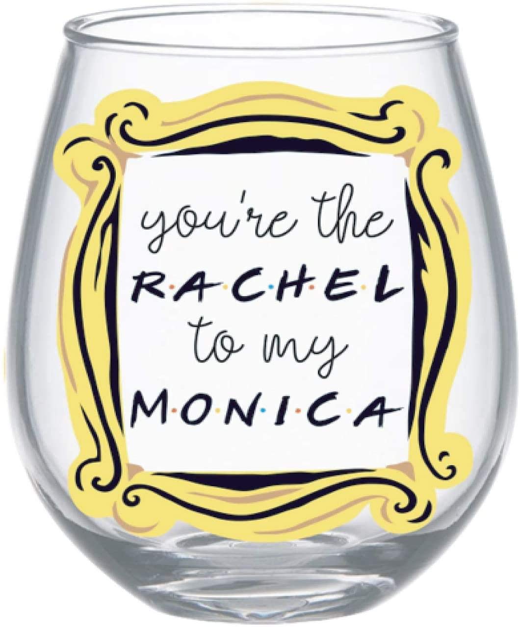 Silver Buffalo Friends You’re the Rachel to My Monica Stemless Wine Glass, 20 Ounces