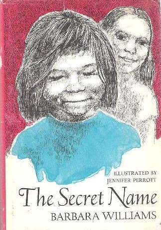 The Secret Name 0152722270 Book Cover