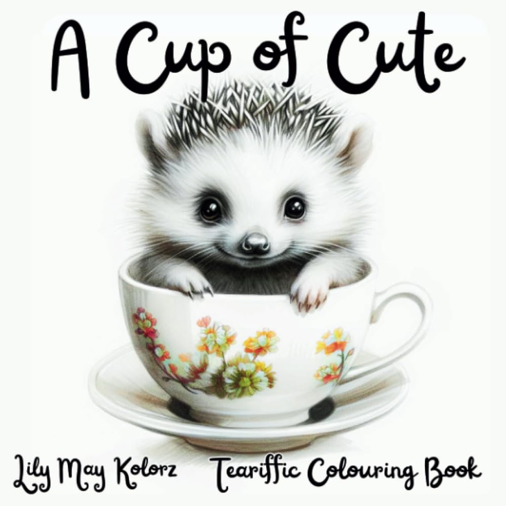 Cup of Cute: Tea Time Greyscale Colouring Book for Adults and Teens with Funny, Fancy, Adorable Baby Animals Girls and Boys and Fantasy Fairies: Easy ... Llama Flowers for Stress Relief and Anxiety