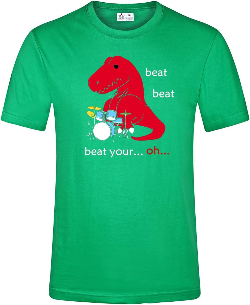HSX Tees Funny Tyrannosaurus Beat Your Drums Oh Too Short Arm Dinosaur Men's T Shirts(M,Green)