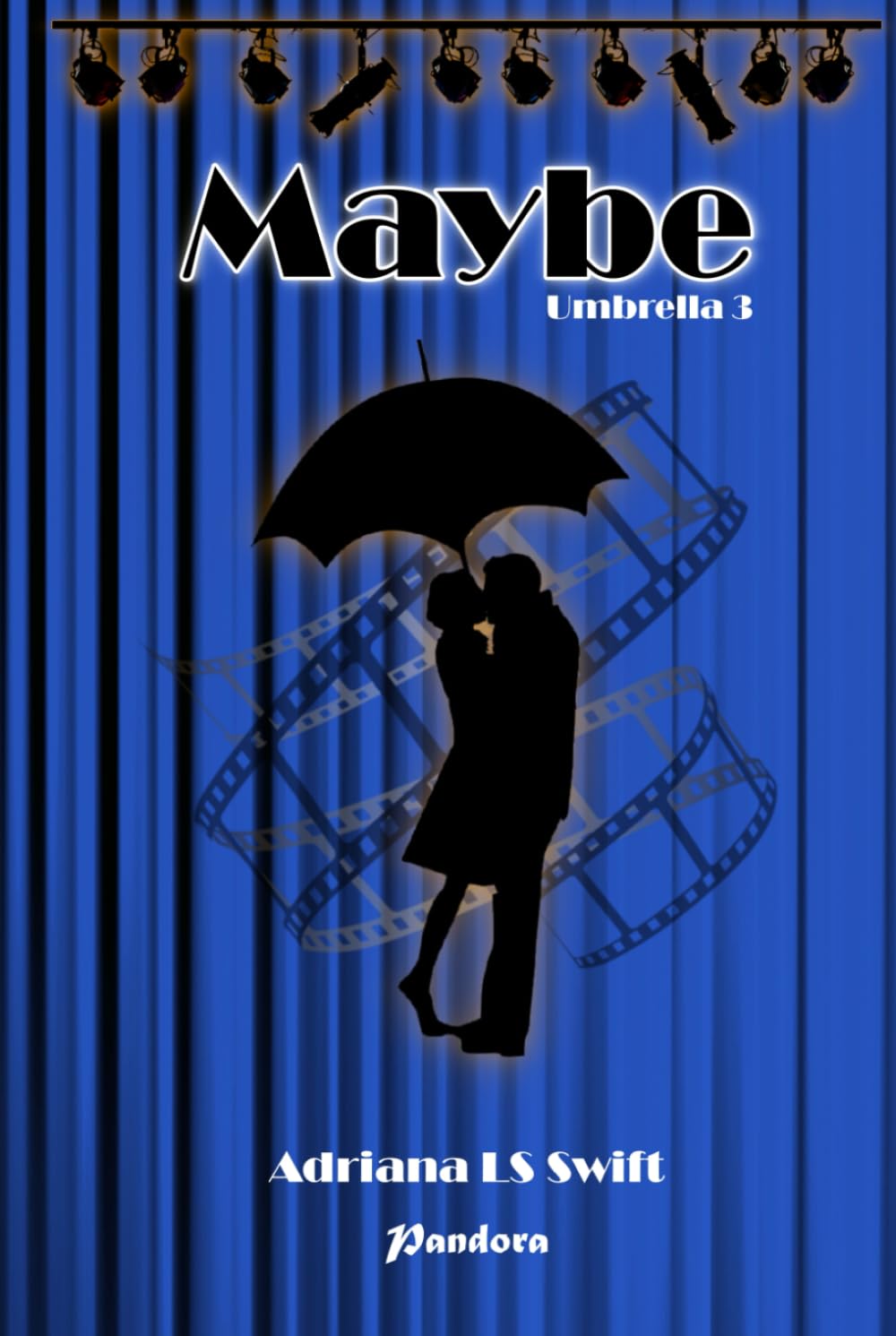 Maybe: Umbrella (Tercera parte de cinco)
