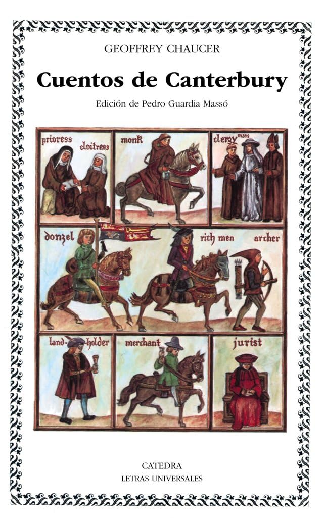 Cuentos de Canterbury (Letras Universales/ Universal Writings)