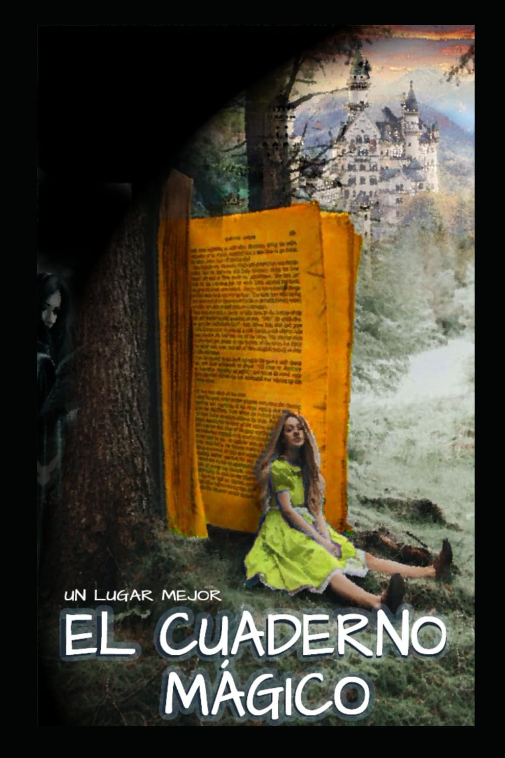 El Cuaderno Mágico: Un Lugar Mejor
