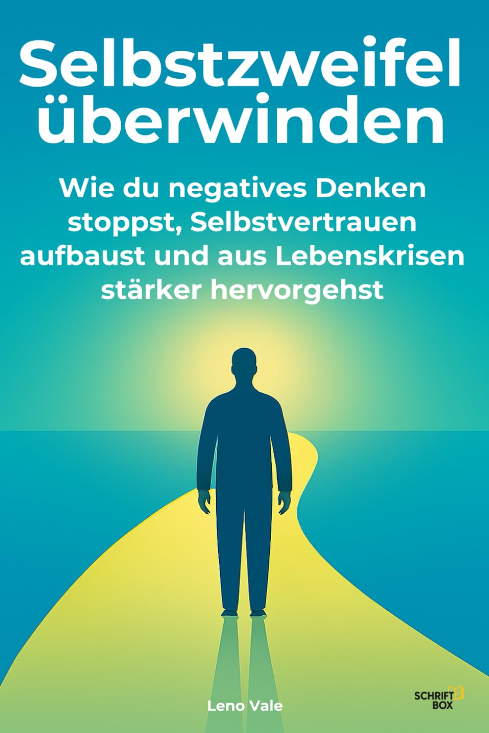 Selbstzweifel überwinden: Wie du negatives Denken stoppst, Selbstvertrauen aufbaust und aus Lebenskrisen stärker hervorgehst - ein motivierender ... Geschenkidee zu Geburtstag und Weihnachten