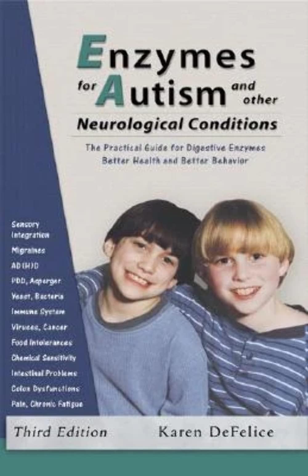 Enzymes for Autism and Other Neurological Conditions (Updated Third Edition) Paperback โ April 1, 2008