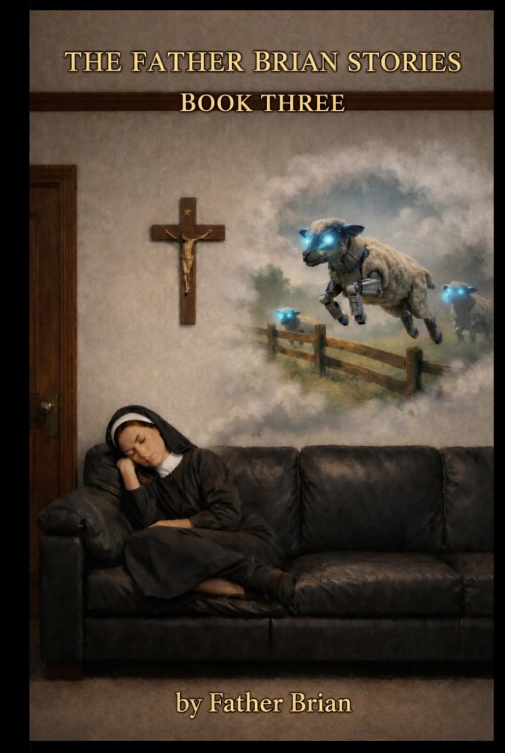 The Father Brian Stories Book Three