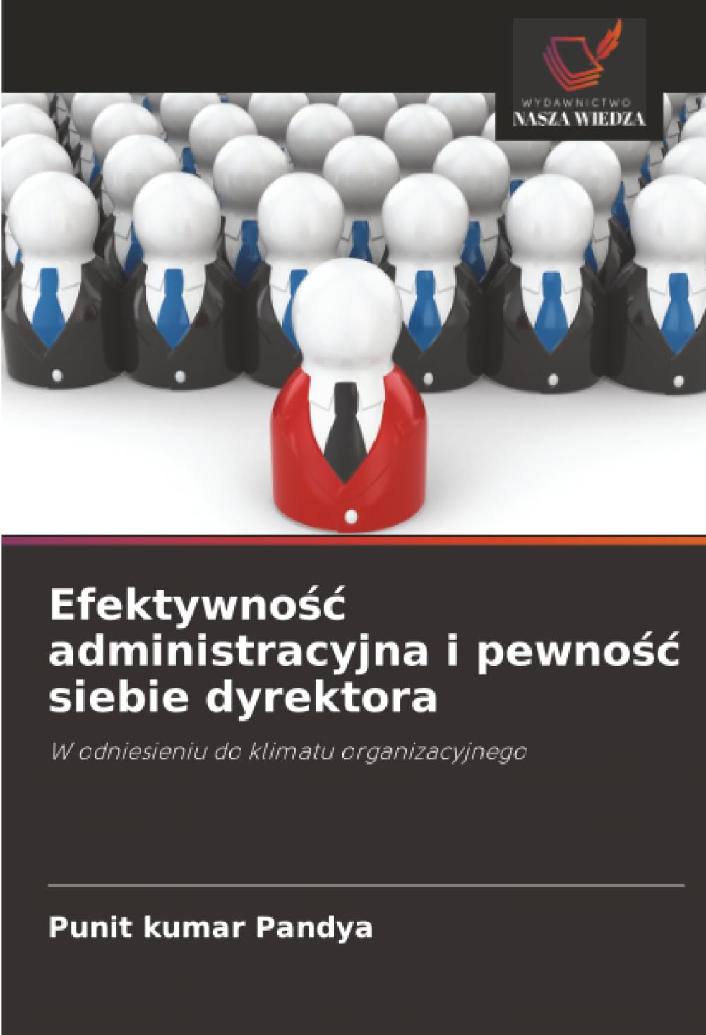 Efektywnośc administracyjna i pewnośc siebie dyrektora: W odniesieniu do klimatu organizacyjnego