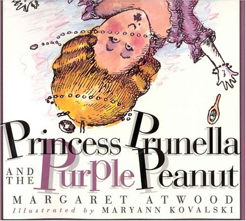 Princess Prunella and the Purple Peanut 1550137891 Book Cover