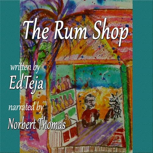 The Rum Shop Audiolivro Por Ed Teja capa
