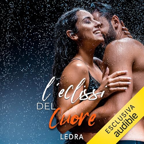 L'eclissi del cuore Audiolibro Por Ledra arte de portada