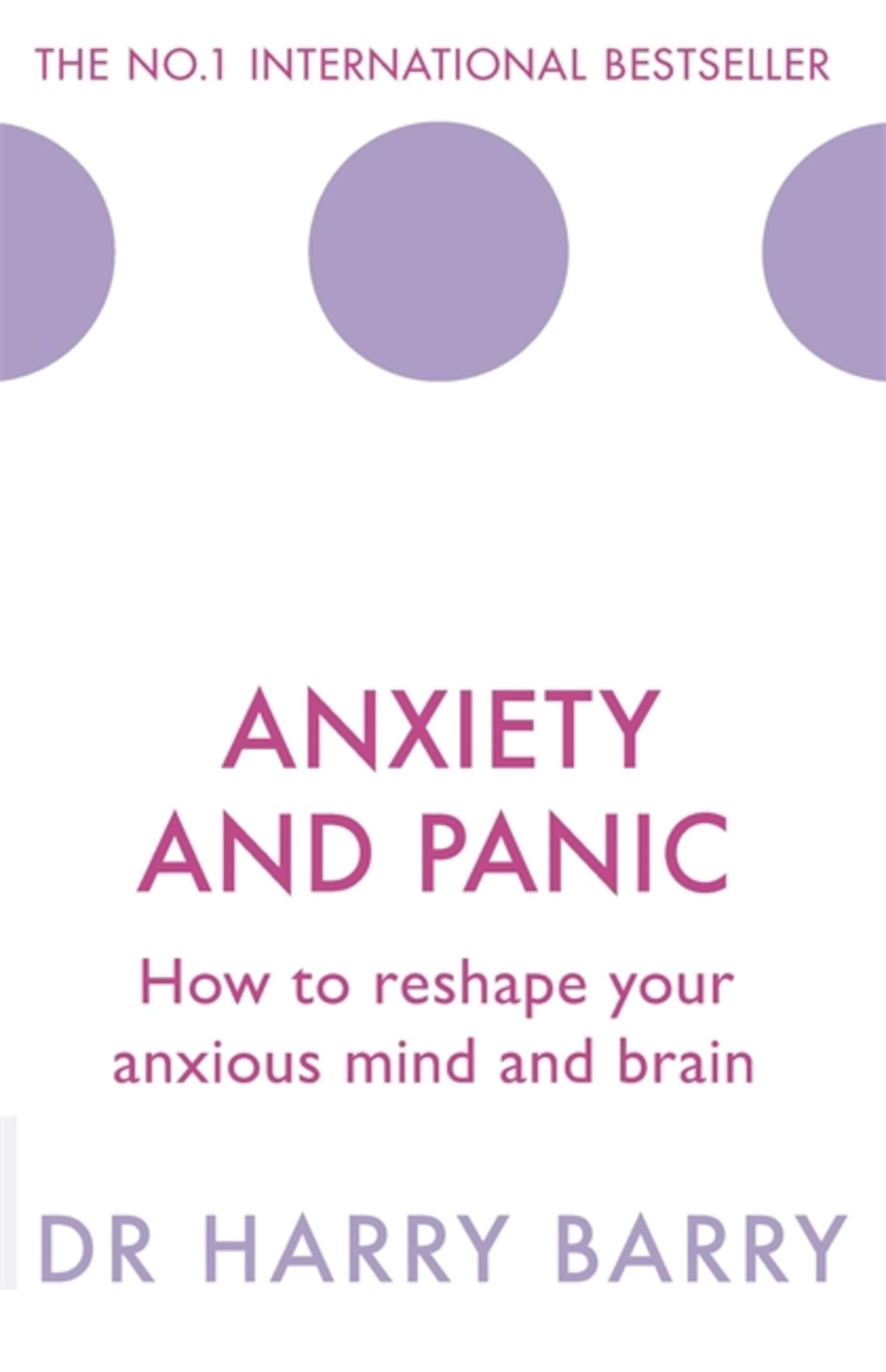 Anxiety and Panic by Dr Harry Barry (Paperback Book)