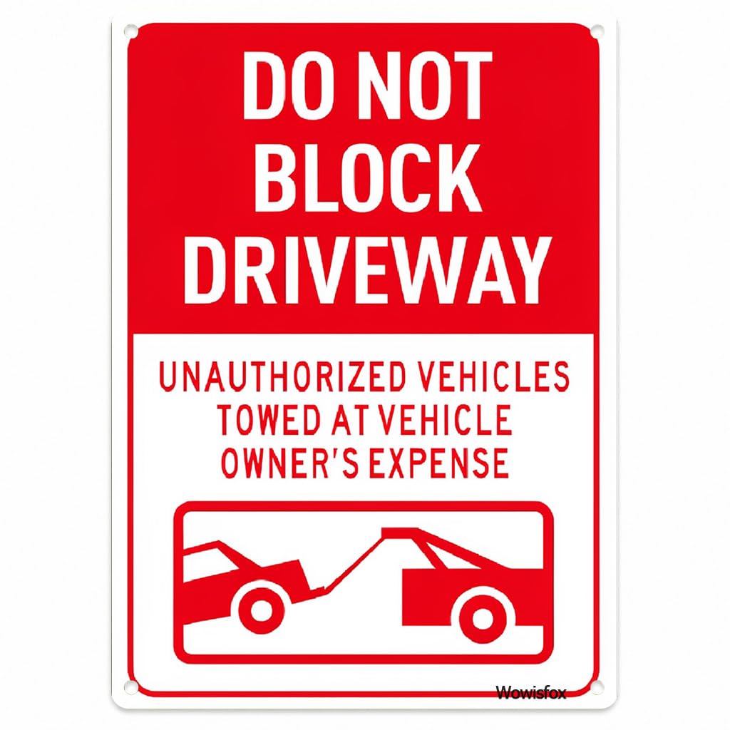 Do Not Block Driveway Sign, 8 x 12 Inch Aluminum with Mounting Holes