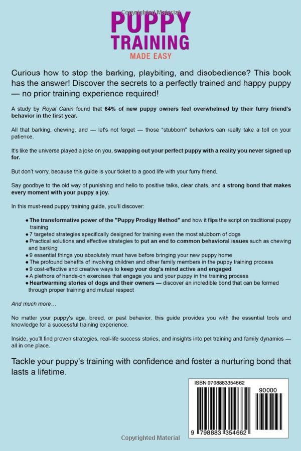 Puppy Training Made Easy: A Step-By-Step Guide to Prep Your Home, Teach Basic Commands, and Create a Lifelong Bond with Dogs of All Personalities - Image 2