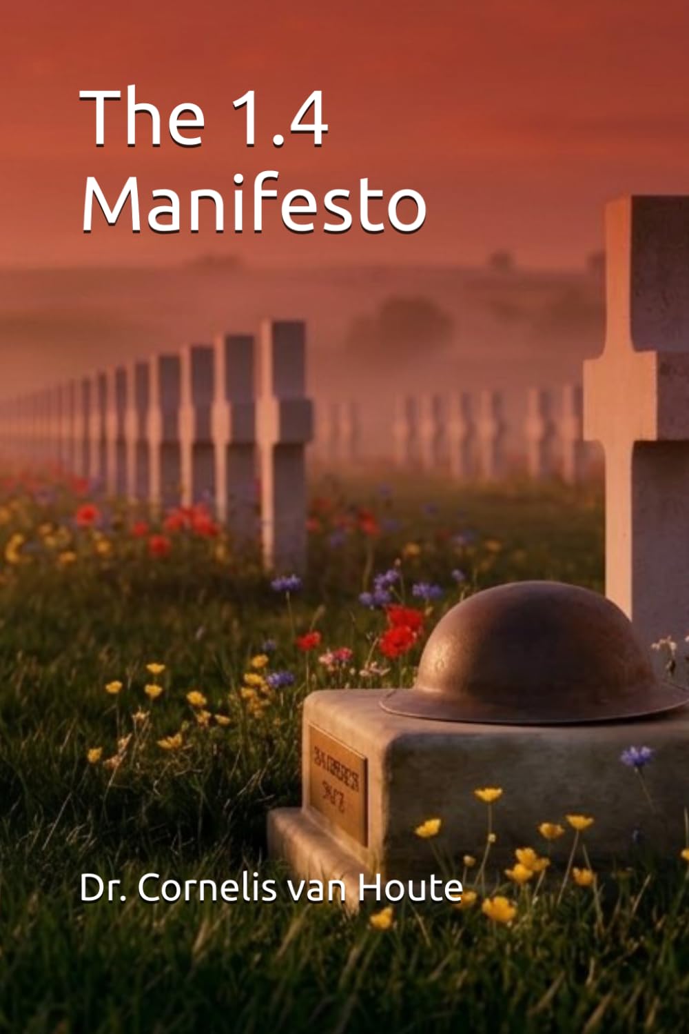 The 1.4 Manifesto (THE GROUND HELD TRILOGY)