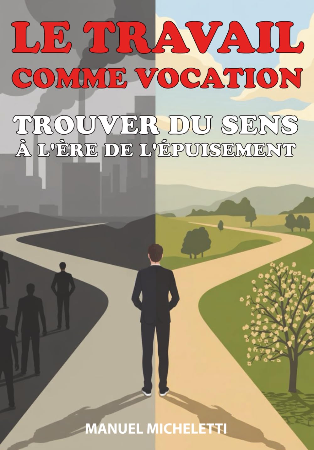 Le Travail comme Vocation: Trouver du Sens à l'Ère de l'Épuisement