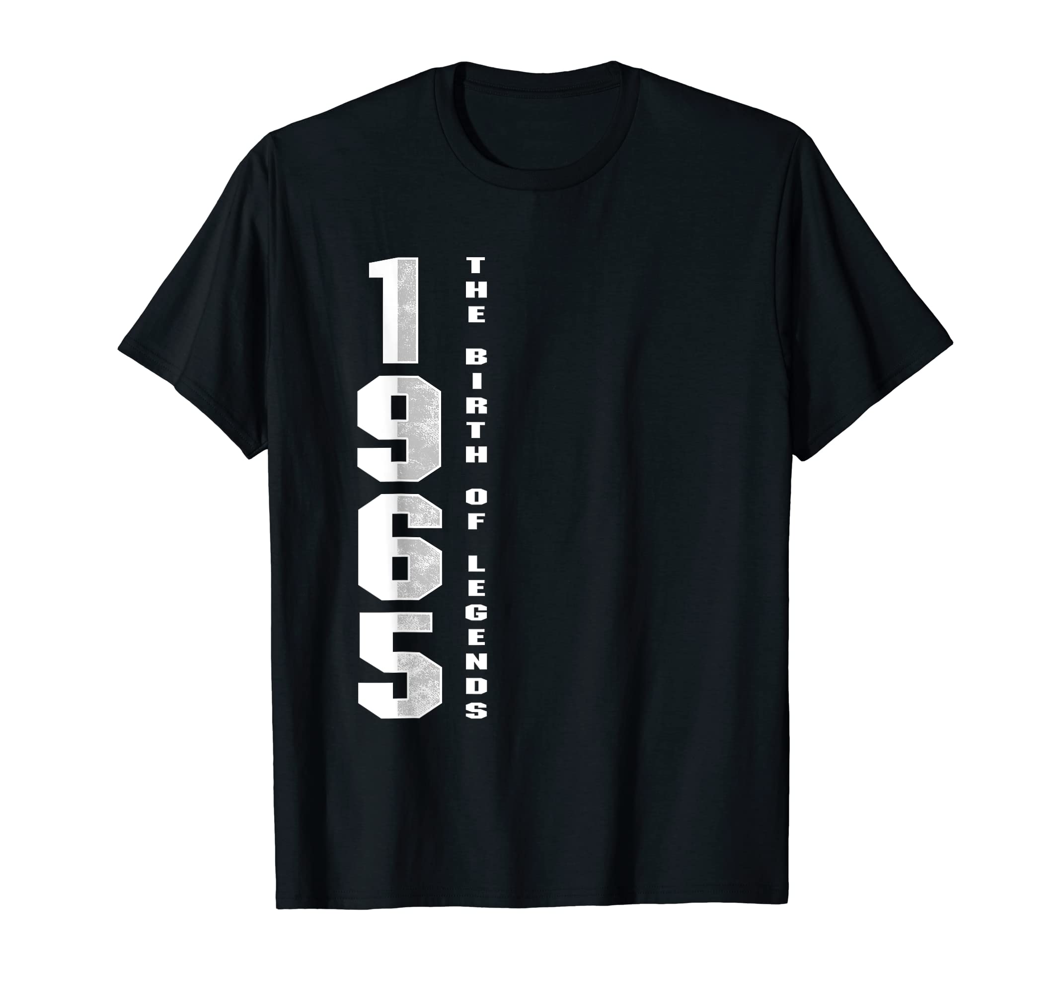 Year Of Birth 1965 Made In The 60s Party BdayBorn In 1965 The Birth Of Legends Anniversary Birthday Gift T-Shirt